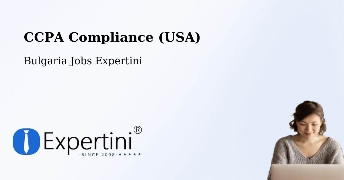 CCPA Privacy Rights & Compliance Notice – Levski - Bulgaria Jobs Expertini