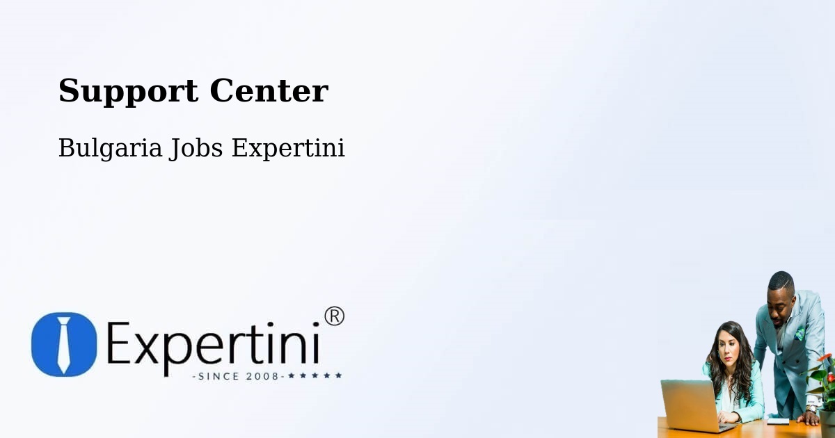 Support Services – Levski - Bulgaria Jobs Expertini