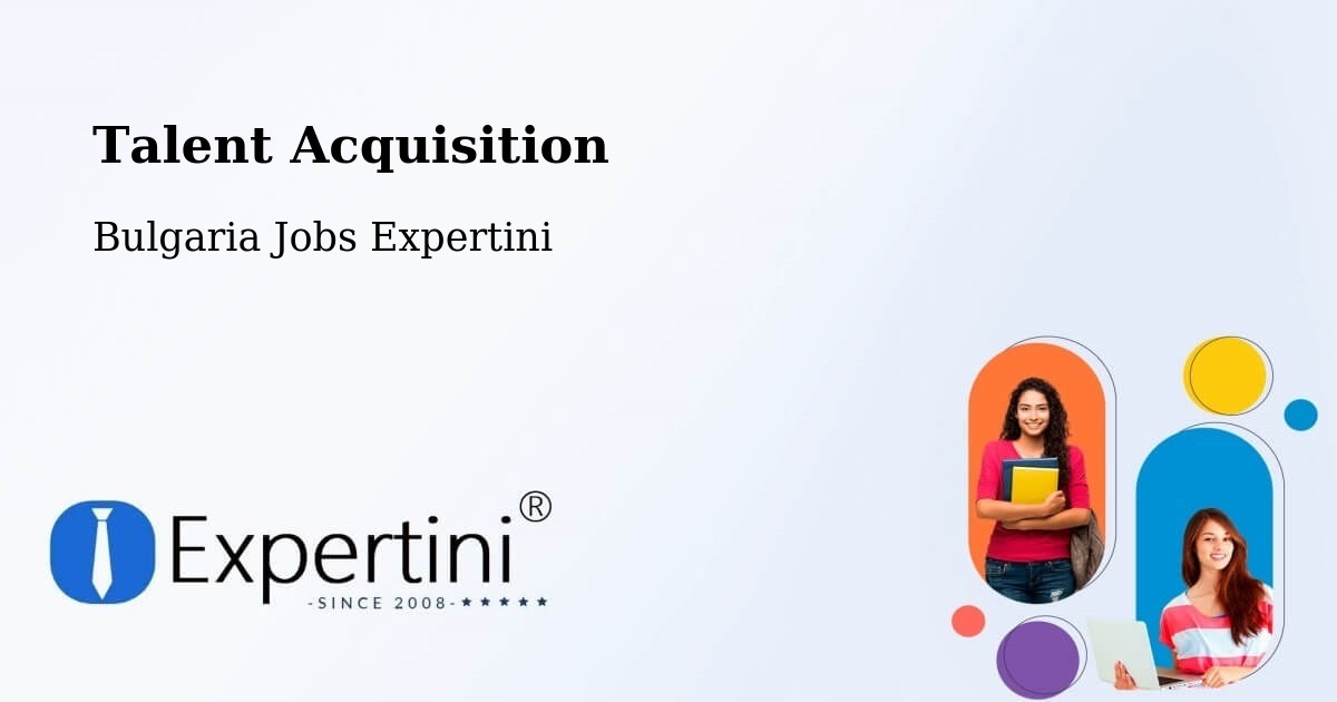 Post Jobs & Find Candidates in Levski – Talent Acquisition Solutions - Bulgaria Jobs Expertini